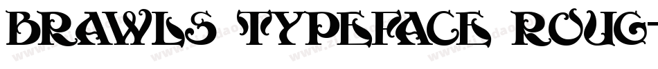 brawls typeface roug字体转换